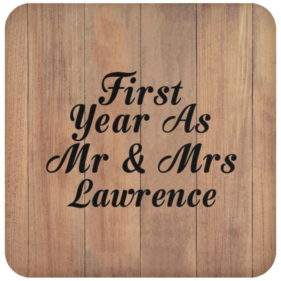 First Year As Mr & Mrs Lawrence - Drink Coaster C