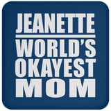 Jeanette World's Okayest Mom - Drink Coaster