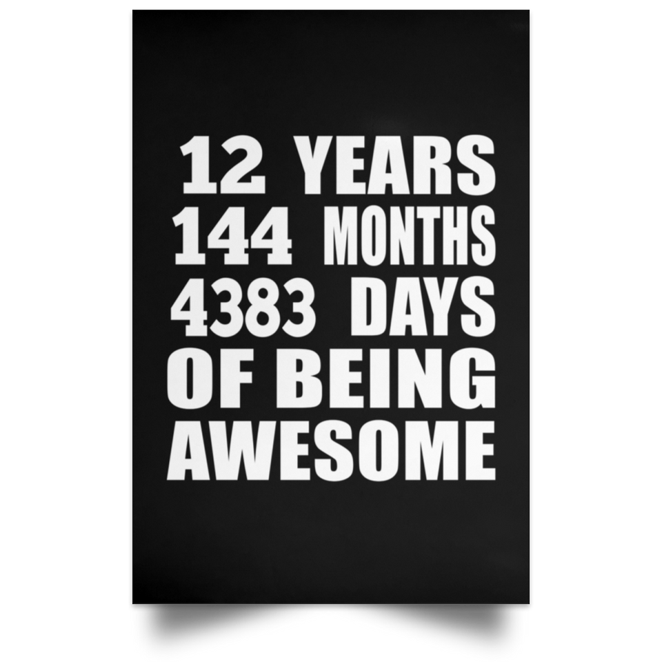 12th Birthday 12 Years 144 Months 4383 Days Of Awesome - Poster Portrait