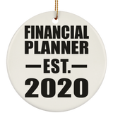 Financial Planner Established EST. 2020 - Circle Ornament