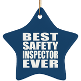 Best Safety Inspector Ever - Star Ornament