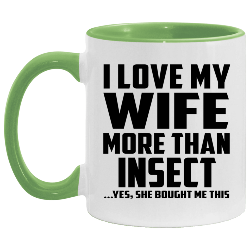 I Love My Wife More Than Insect - 11oz Accent Mug Green