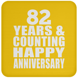 Happy 82nd Anniversary 82 Years & Counting - Drink Coaster