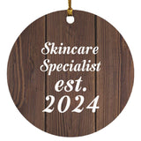 Skincare Specialist Established Est. 2024 - Circle Ornament D