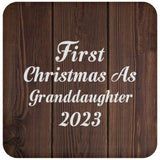 First Christmas As Granddaughter 2023 - Drink Coaster D