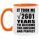 51st Birthday Took Square Root of 2601 Years To Awesome - 11oz Accent Mug Orange