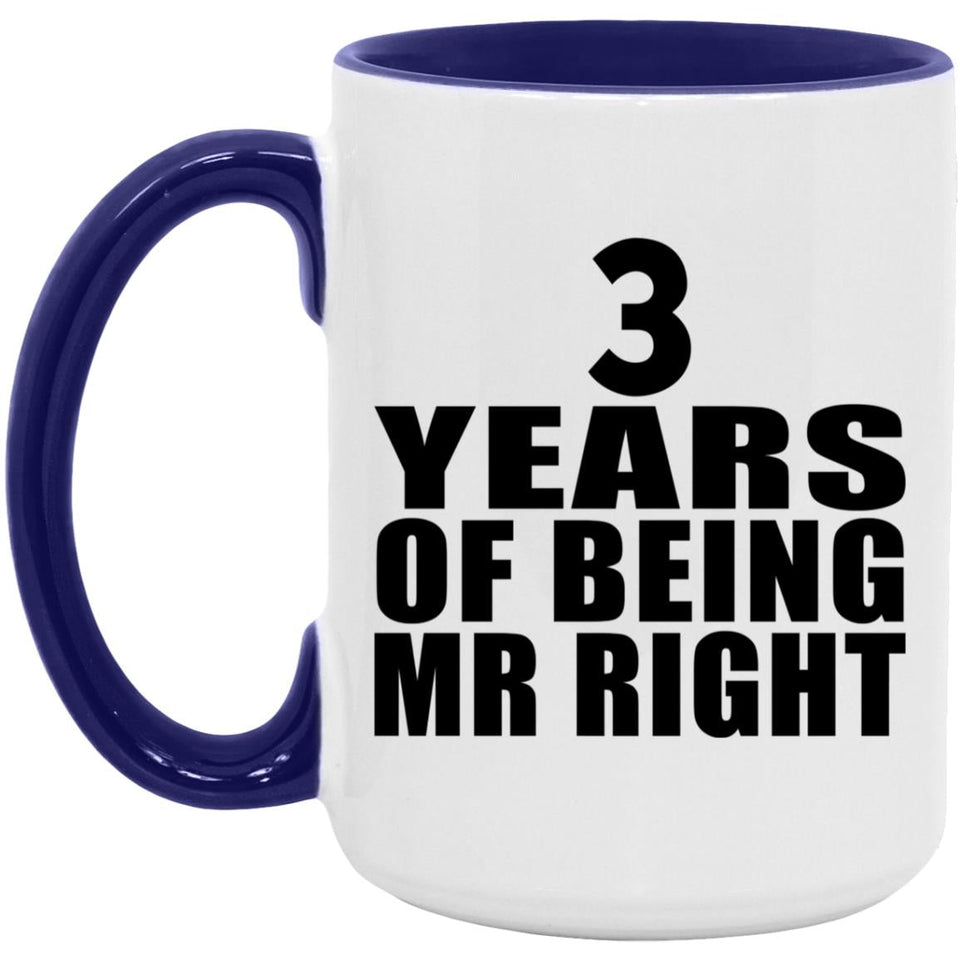 3rd Anniversary 3 Years Of Being Mr Right - 15oz Accent Mug Purple