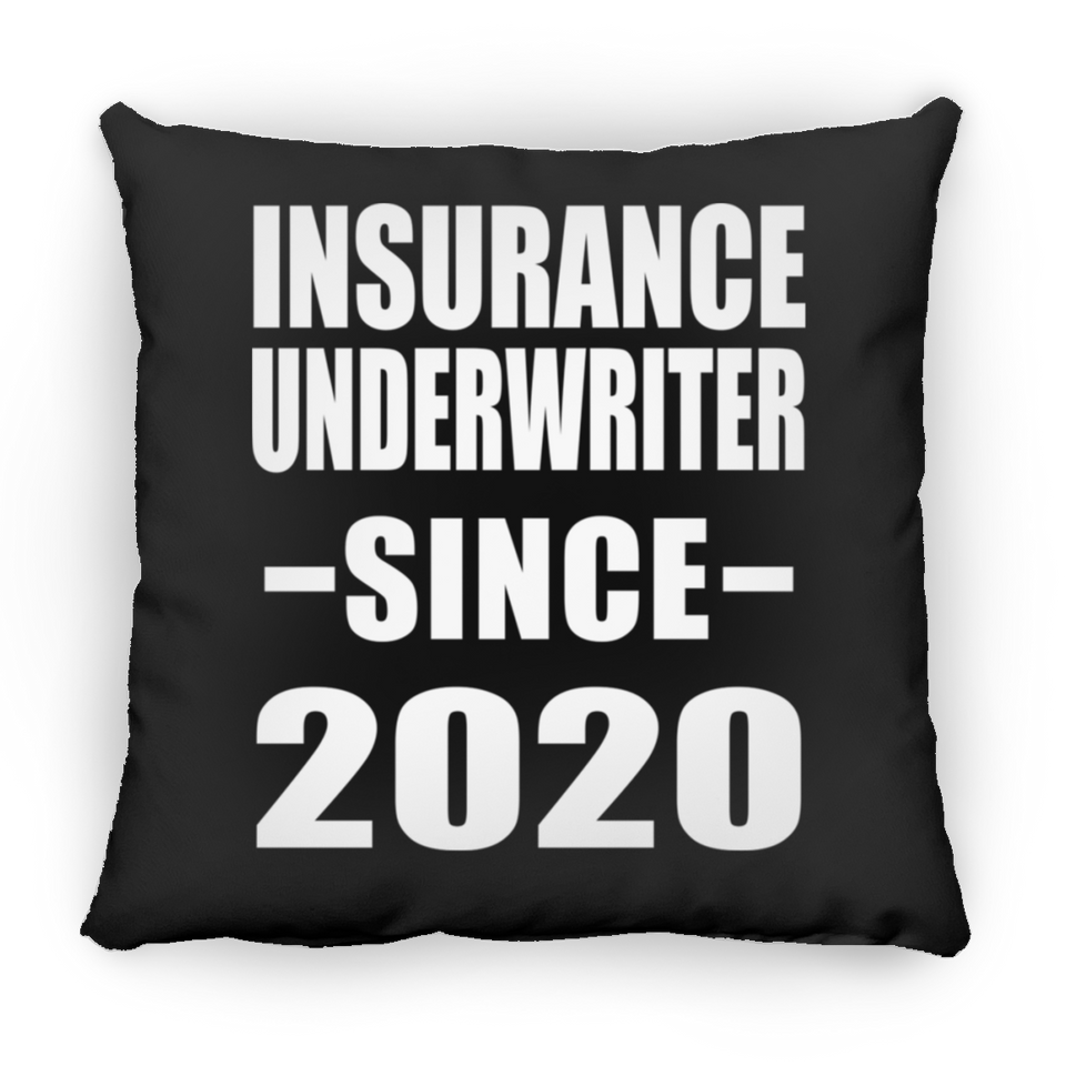 Insurance Underwriter Since 2020 - Throw Pillow Black
