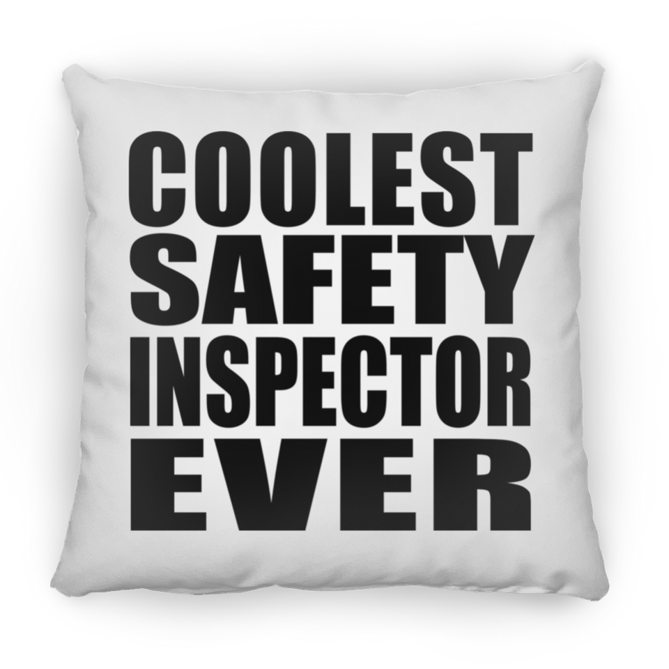 Coolest Safety Inspector Ever - Throw Pillow