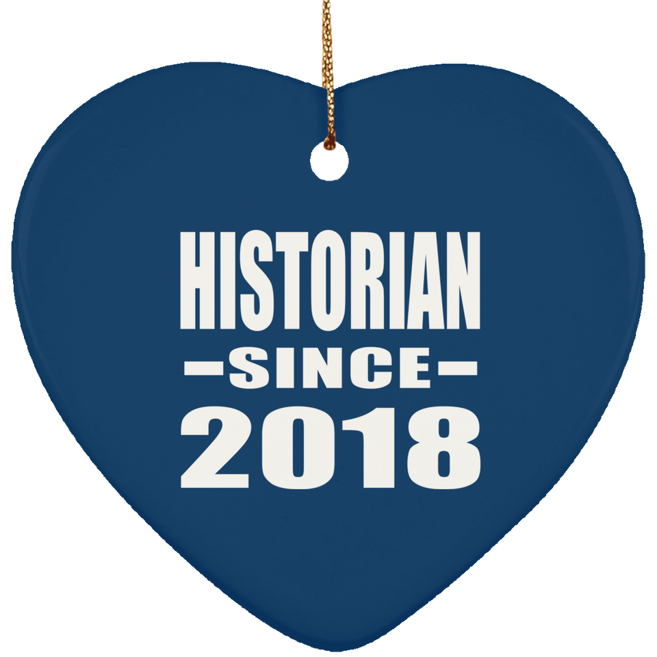 Historian Since 2018 - Heart Ornament