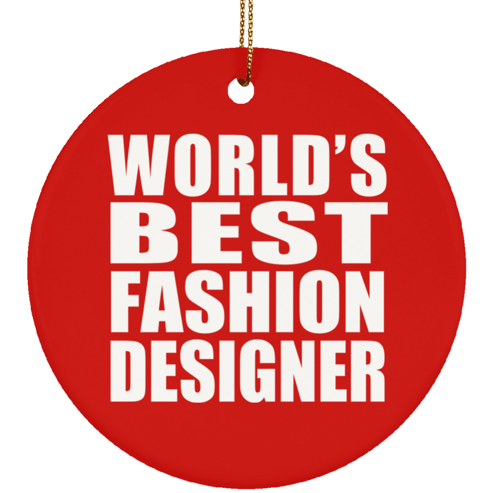 World's Best Fashion Designer - Circle Ornament
