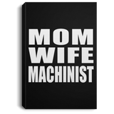 Mom Wife Machinist - Canvas Portrait