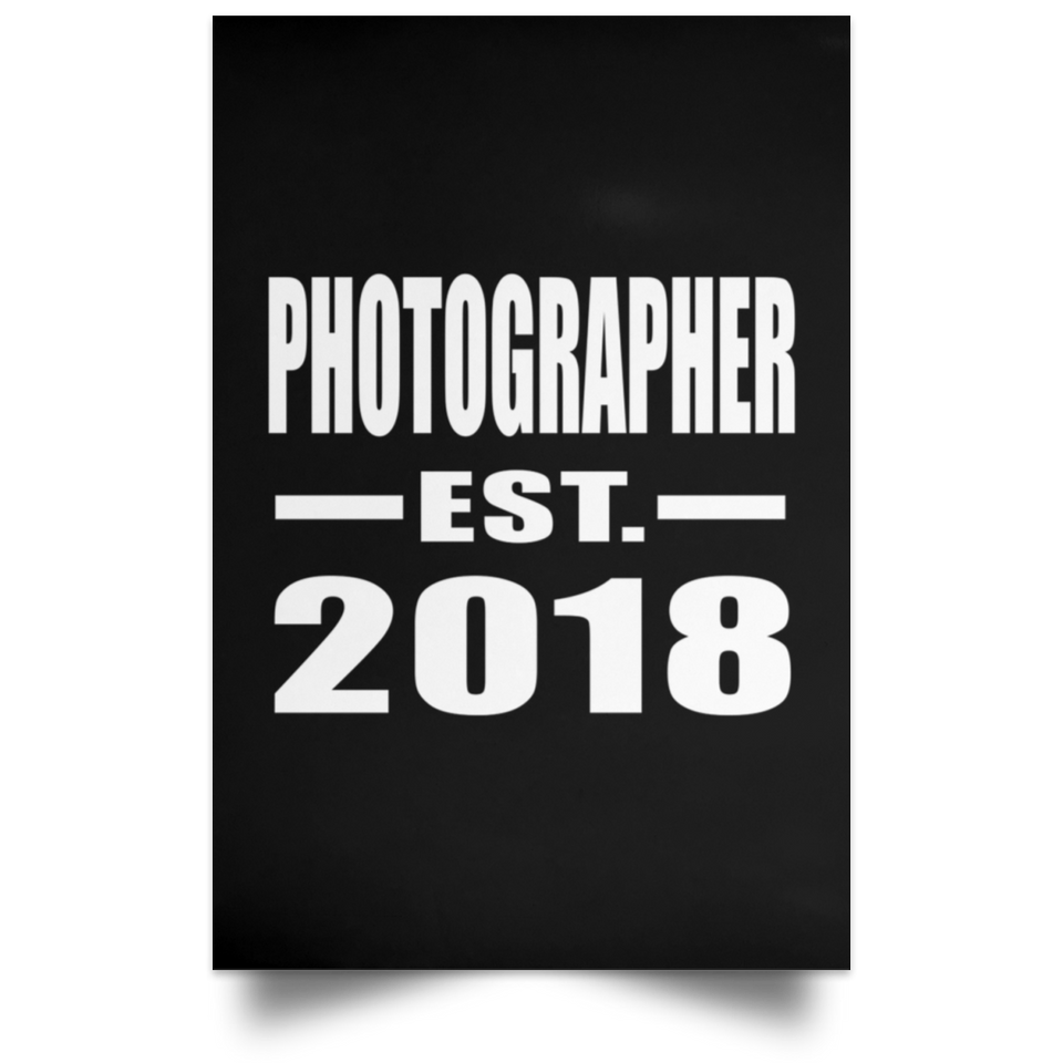 Photographer Established EST. 2018 - Poster Portrait