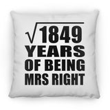 43rd Anniversary Square Root of 1849 Years of Being Mrs Right - Throw Pillow