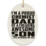 Proud Chemist Dad Of Awesome Son - Oval Ornament