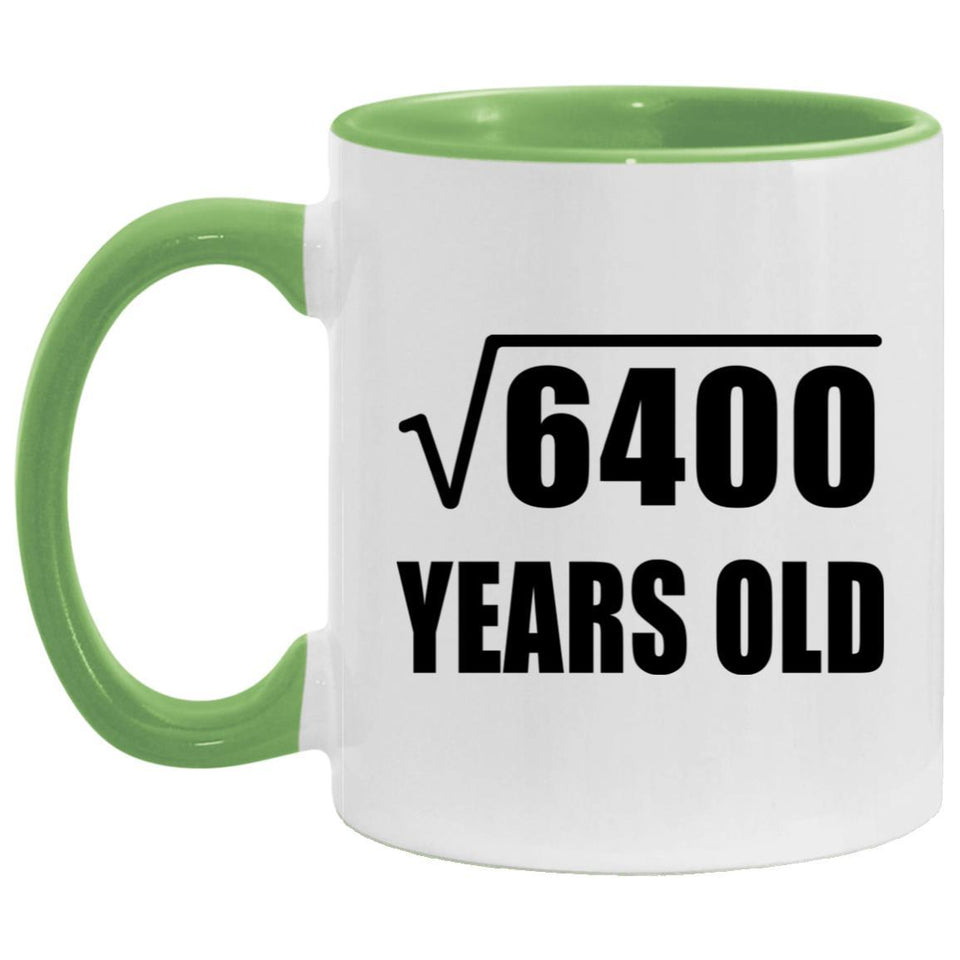 80th Birthday Square Root of 6400 Years Old - 11oz Accent Mug Green