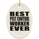 Best Pest Control Worker Ever - Oval Ornament