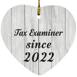 Tax Examiner Since 2022 - Heart Ornament F