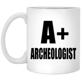 A+ Archeologist - 11oz Coffee Mug