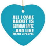 All I Care About Is German Spitz - Heart Ornament