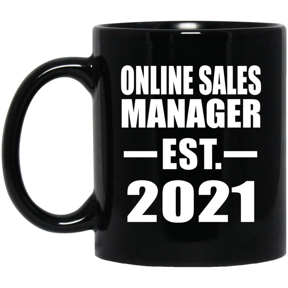 Online Sales Manager Established EST. 2021 - 11oz Coffee Mug Black