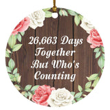 73rd Anniversary 26,663 Days Together Who's Counting - Circle Ornament A