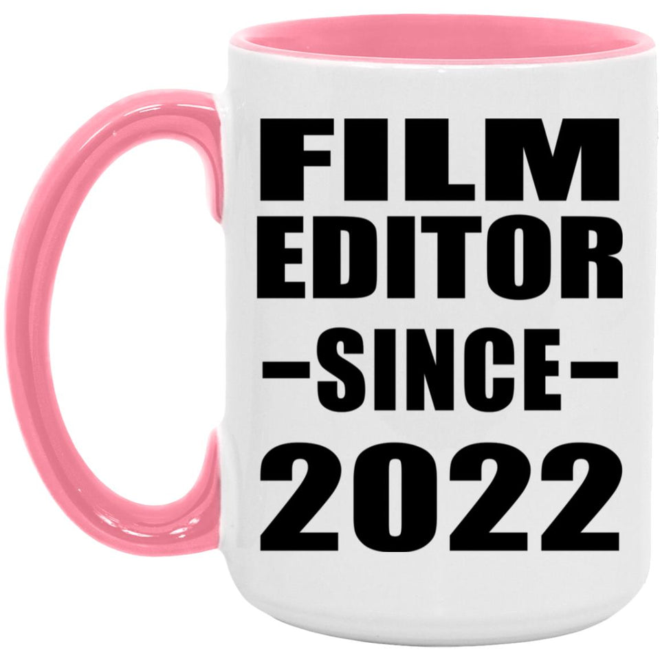 Film Editor Since 2022 - 15oz Accent Mug Pink