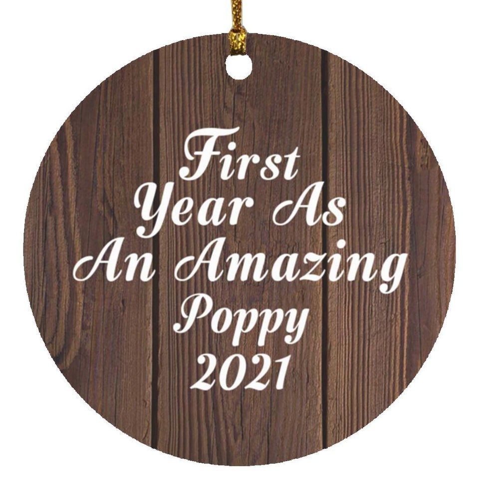 First Year As An Amazing Poppy 2021 - Circle Ornament D