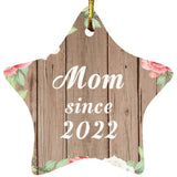 Mom Since 2022 - Star Ornament B