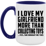 I Love My Girlfriend More Than Collecting Toys - 15oz Accent Mug Purple