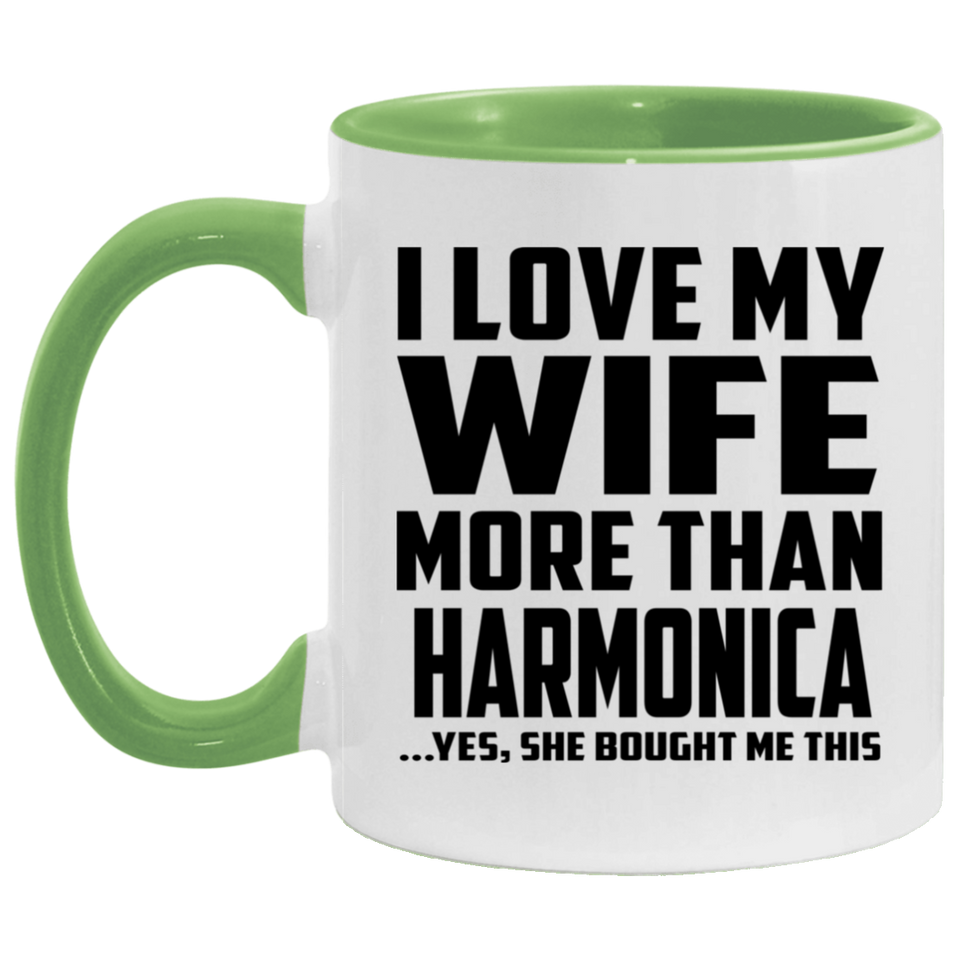 I Love My Wife More Than Harmonica - 11oz Accent Mug Green