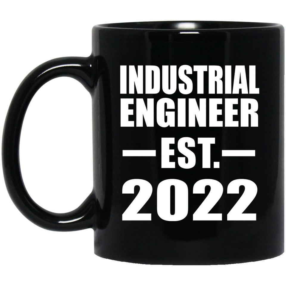 Industrial Engineer Established EST. 2022 - 11oz Coffee Mug Black