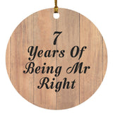 7th Anniversary 7 Years Of Being Mr Right - Circle Ornament C