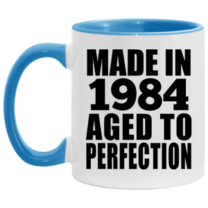 40th Birthday Made In 1984 Aged to Perfection - 11oz Accent Mug Blue
