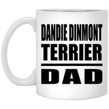 Dandie Dinmont Terrier Dad - 11oz Coffee Mug