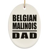 Belgian Malinois Dad - Oval Ornament