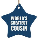 World's Greatest Cousin - Star Ornament