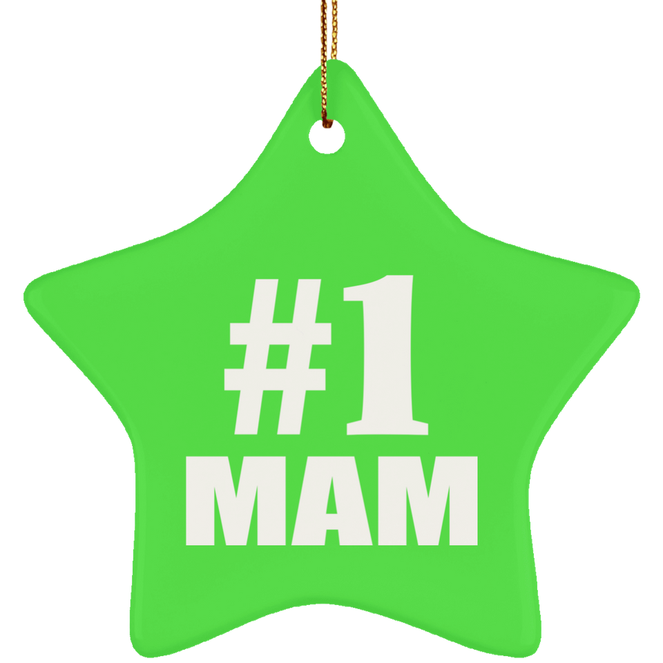 Number One #1 Mam - Star Ornament