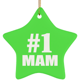 Number One #1 Mam - Star Ornament