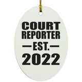 Court Reporter Established EST. 2022 - Oval Ornament