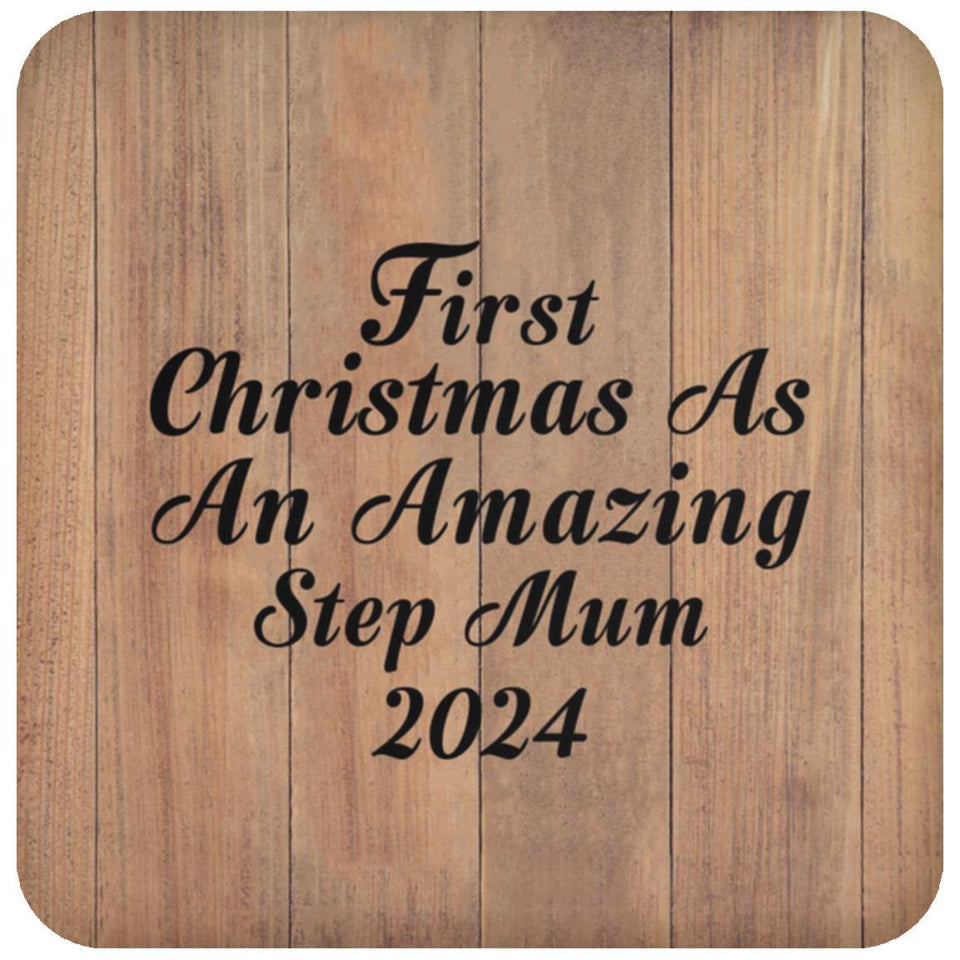 First Christmas As An Amazing Step Mum 2024 - Drink Coaster C