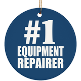 Number One #1 Equipment Repairer - Circle Ornament
