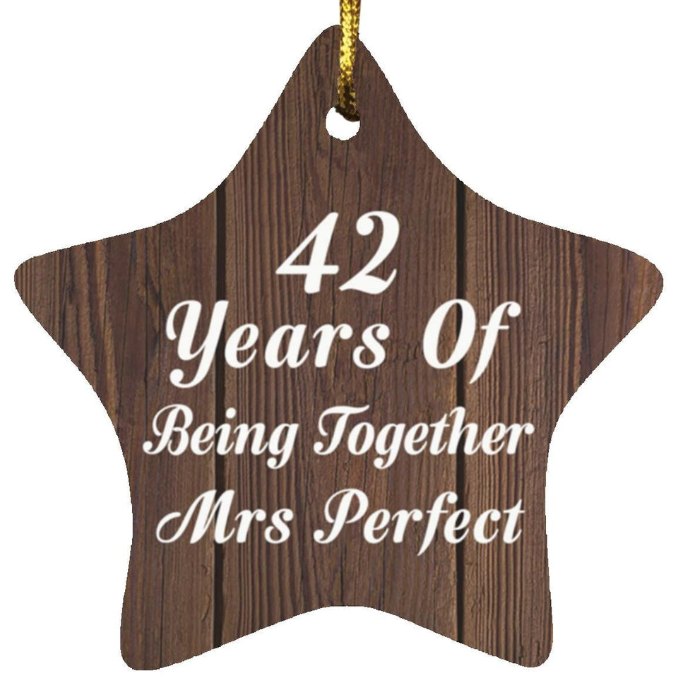 42nd Anniversary 42 Years Of Being Mrs Perfect - Star Ornament D