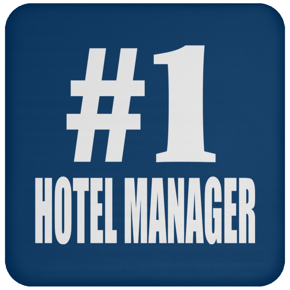 Number One #1 Hotel Manager - Drink Coaster