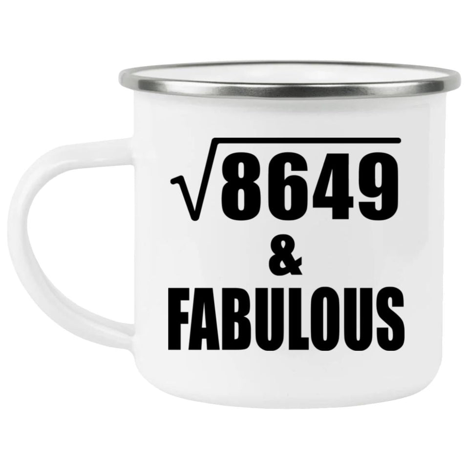 93rd Birthday Square Root of 8649 & Fabulous - 12oz Camping Mug