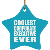 Coolest Corporate Executive Ever - Star Ornament