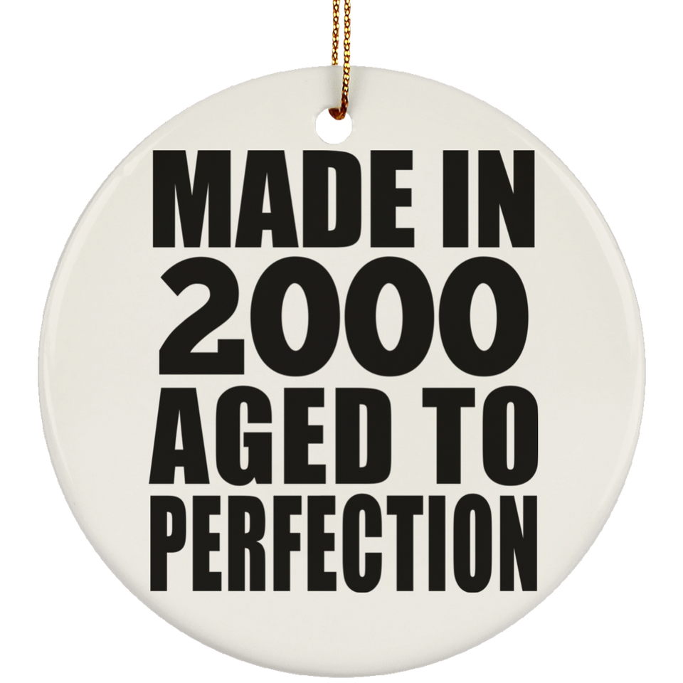 24th Birthday Made In 2000 Aged to Perfection - Circle Ornament