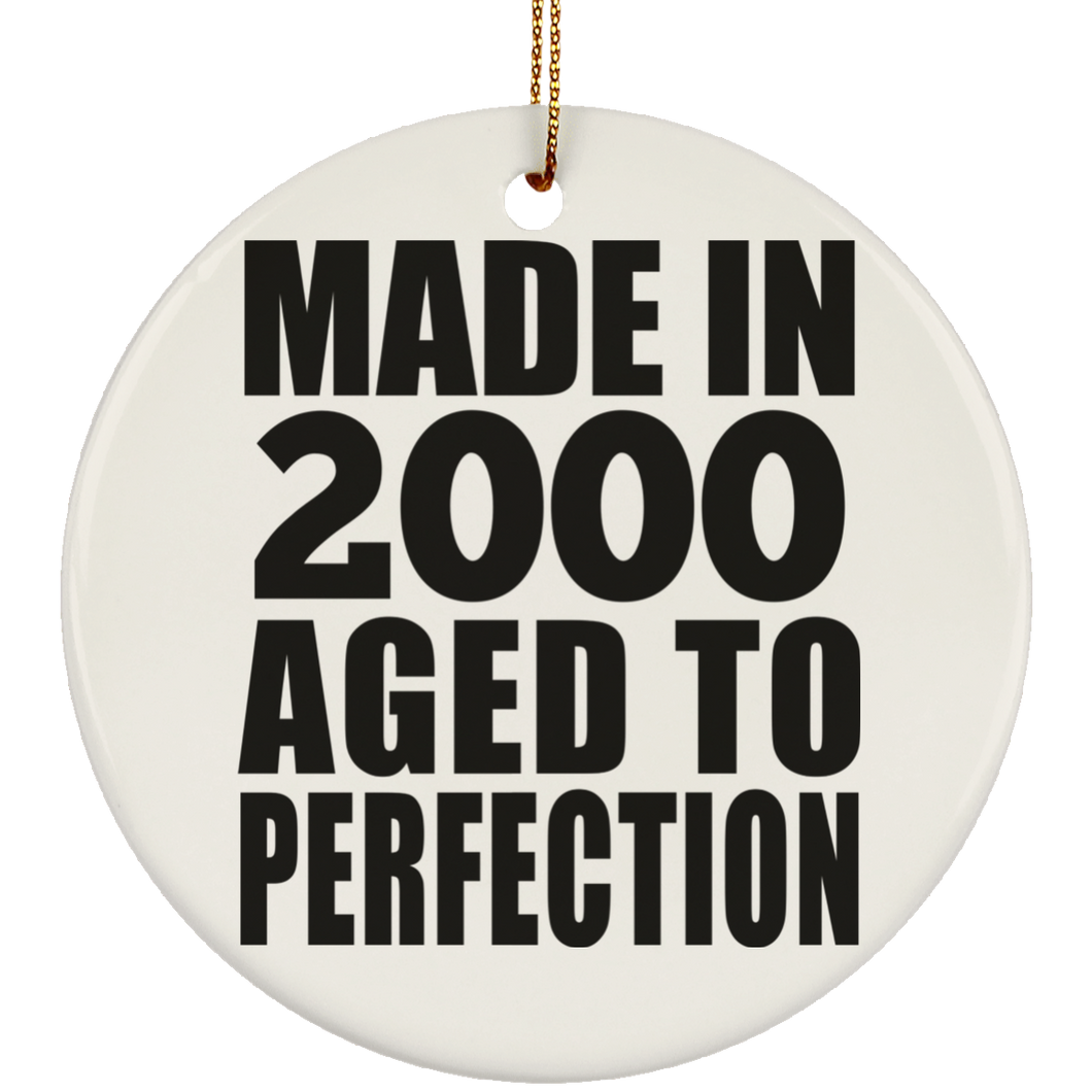24th Birthday Made In 2000 Aged to Perfection - Circle Ornament