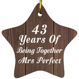 43rd Anniversary 43 Years Of Being Mrs Perfect - Star Ornament D