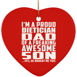 Proud Dietician Dad Of Awesome Son - Heart Ornament